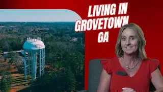 Grovetown, GA is the Perfect Place to Call Home!