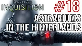 dragon age inquisition - astrariums in the hinterlands - walkthrough part 18