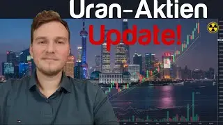 Uran-Aktien Update: Korrektur, und nun weitere Kursexplosion vor uns? + Uran-Preis