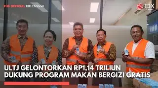 ULTJ Gelontorkan Rp1,14 Triliun Dukung Program Makan Bergizi Gratis | 1ST SESSION CLOSING