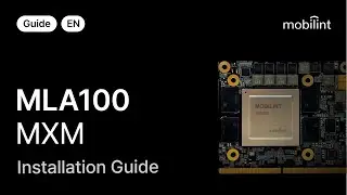 Mobilint MLA100 Mobile Express Module (MXM) - Hardware Installation Tutorial