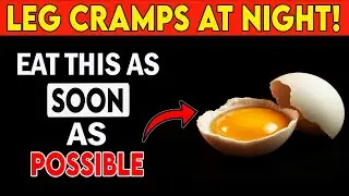 Top 10 Foods to Prevent Leg Cramps in Seniors &mdash; Even at Night!