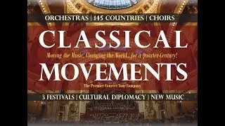 Classical Movements: Moving the Music, Changing the World