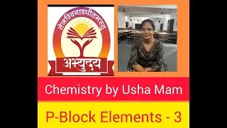 P-Block Elements - 3
