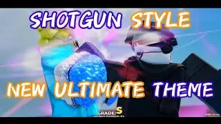 NEW SHOTGUN STYLE REWORK ULTIMATE THEME (0/3) | UNTITLED BOXING GAME