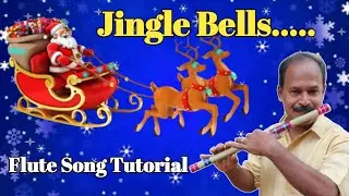 Jingle Bells..(Christmas Song) | Flute Song Tutorials for Beginners | Antony Poomkavu |