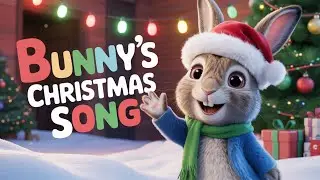 Peter Rabbit Christmas Song 🐰 🎄 | Hop Hop Christmas Day | Cute Bunny Rhyme for Kids