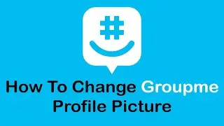 How to Change GroupMe Profile Picture 2023?