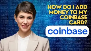How do I add money to my Coinbase card