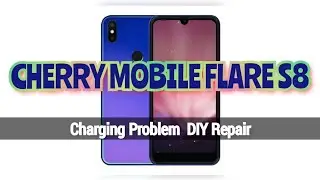 How to Repair Cherry Mobile S8 Charging Problem |DIY Repair | KaVintong Vlogs