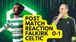FALKIRK 0-1 CELTIC/ SCRAPPY WIN IN THE TITLE RACE! /NYGREN