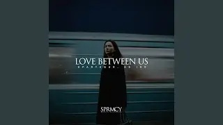 Love Between Us