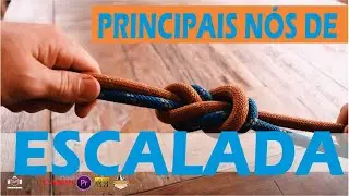 Nó para escalada: 7 nós principais para usar na montanha.