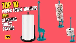 Best Paper Towel Holder 2026 | Top 10 Best Paper Towel Holders and Standing Toilet Paper Holders