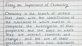 Write an essay on Importance of Chemistry | Essay Writing | English