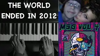 Crustsox - The World Ended in 2012 - Piano Cover w/ lyrics