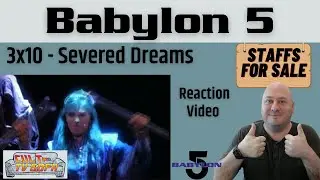 Babylon 5 Reaction - Babylon 5 - 3x10 - Severed Dreams