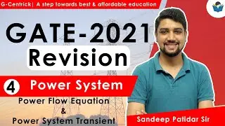 Lec 04 Power Flow Equation & Power System Transient || Revision Series || Power System || GATE-2021