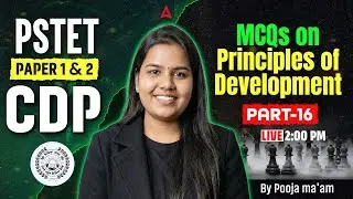 PSTET Exam Preparation 2026 | CDP Paper 1 & 2 Questions | PSTET CDP Class | By Pooja Ma'am #16