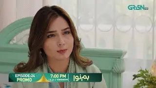 Humnava Episode 24 Promo | Tomorrow 7:00 PM | Only On Green TV Entertainment