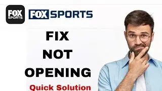 How To Fix And Solve Not Opening On Fox Sports App | Easy Fix