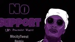 Yb Puerto Rico - No Support Chopped & Screwed