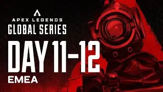 ALGS Pro League - Split 2 Match Day #11+12 - EMEA Region - All Groups | Apex Legends