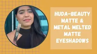Huda-Beauty Matte & Metal Melted Matte eyeshadows