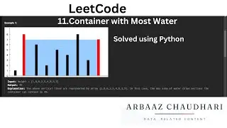 Solving LeetCode Problem (11.Container with Most Water) in Python