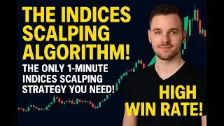 THE STOCK INDICES TRADING ALGORITHM! The Only 1-Minute Indices Scalping Strategy You Need!
