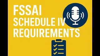 FSSAI Schedule IV Requirements