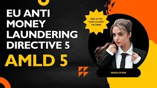 AMLD5 Explained: EU's Anti-Money Laundering Directive 5 #antimoneylaundering #viralvideo #finance