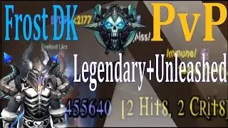 6.2.4 Frost DK World PvP - Legendary Ring and Unleashed Mania Testing - Huge Crits