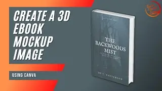 Create A 3D eBook Mockup Image Using Canva