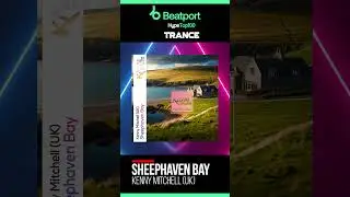 This WEEK #Trance TOP100 - Kenny Mitchell (UK) - Sheephaven Bay [KAZAL Records]