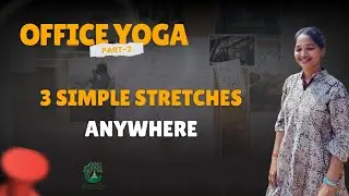 Office Yoga Part 2 | 3 Simple Stretches You Can Do Anywhere &ndash; Quick Relief for Stress & Stiffness