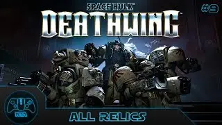 Space Hulk: DeathWing - All Relics - Mission 9