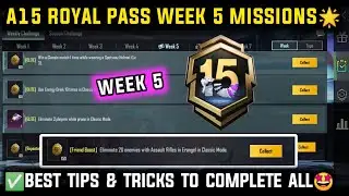 A15 WEEK 5 MISSION 🔴 PUBG WEEK 5 MISSION EXPLAINED 🔴 A15 ROYAL PASS WEEK 5 MISSION 🔴 C9S26 WEEK 5