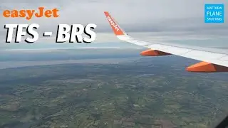easyJet Airbus A320neo | Tenerife South to Bristol | Full Flight