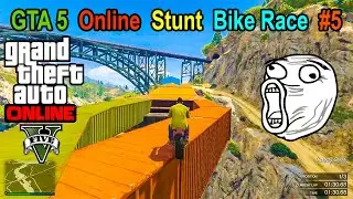 Canyon Playground Stunt bike Race | GTA 5 Online Play Overall