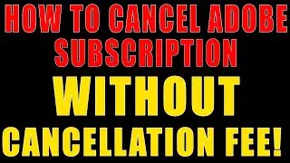 How to Cancel Adobe Subscription Without Paying the Cancellation Fee (Step-by-Step Guide)