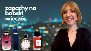 PERFUMY NA DZIEWCZYŃSKĄ IMPREZĘ! OGONIASTE I Z PAZUREM | MissPotocky