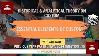 Essentials of Valid Custom | Historical Theory and Analytical Theory on Custom | Jurisprudence #llb