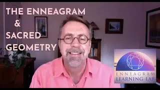 The Enneagram's Sacred Geometry & Pathways to Presence