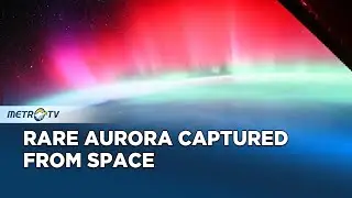 Rare Aurora Sightings Filmed from the ISS by Japanese Astronaut