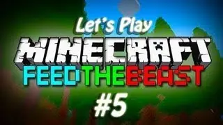 Let's play Feed-The-Beast # 5 [на русском]