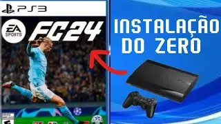 EA SPORTS FC 24 para PS3 (FIFA24) INSTALAÇÃO DO ZERO PATCH GRÁTIS COM TIMES BRASILEIROS