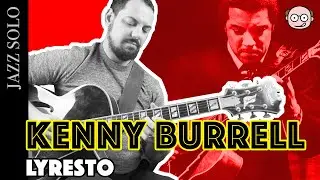 Kenny Burrell Lyresto Guitar Solo | Guitar Prof Blog