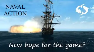 Naval Action: Major Update - April 2023 | New Hope?