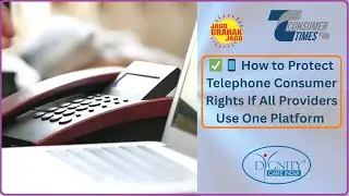 ✅ 📱 How to Protect Telephone Consumer Rights If All Providers Use One Platform | Consumer Times